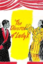 Divorce of Lady X, The