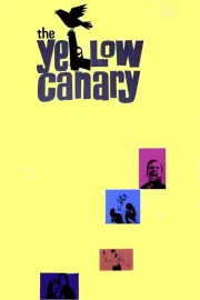 Yellow Canary, The