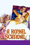 Royal Scandal, A