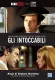 Intoccabili, Gli