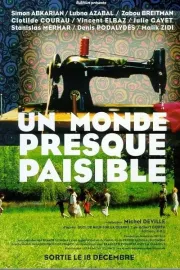 Un monde presque paisible