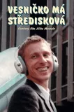 Vesničko má středisková