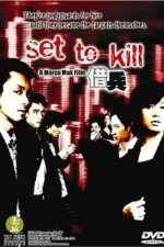 Set to Kill