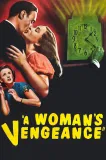Woman's Vengeance, A