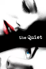 Quiet, The