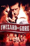 Wizard of Gore, The