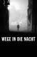 Wege in die Nacht