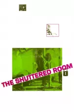 Shuttered Room, The