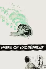 Taste of Excitement, A