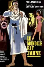 Monocle rit jaune, Le