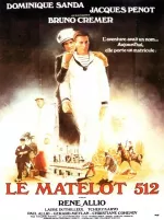 Matelot 512, Le