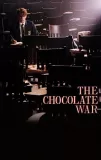 Chocolate War, The