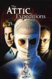 Attic Expeditions, The