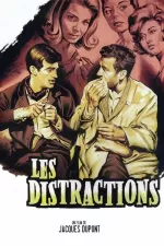 Distractions, Les