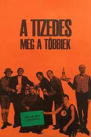 Tizedes meg a többiek, A