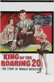 King of the Roaring 20's - The Story of Arnold Rothstein