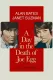 Day in the Death of Joe Egg, A