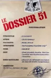 Dossier 51, Le