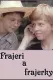 Frajeri a frajerky