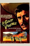 Goût de la violence, Le