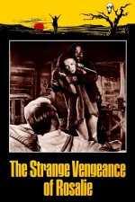 Strange Vengeance of Rosalie, The