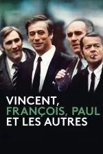 Vincent, François, Paul a ti druzí...