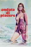 Ondata di piacere, Una