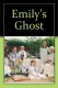 Emily's Ghost