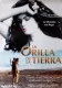 Orilla de la tierra, La