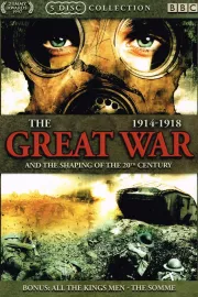 Great War and the Shaping of the 20th Century, The