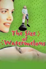 Size of Watermelons, The