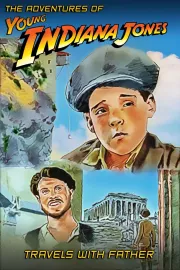 Adventures of Young Indiana Jones: Travels with Father, The