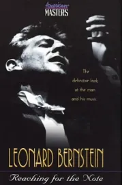Leonard Bernstein, Reaching for the Note