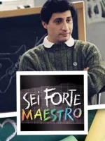 Sei forte, Maestro