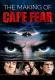 Making of 'Cape Fear', The