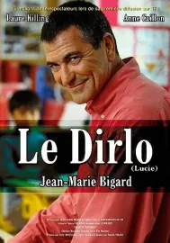 Dirlo: Lucie, Le