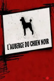 Auberge du chien noir, L'
