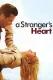Stranger's Heart, A
