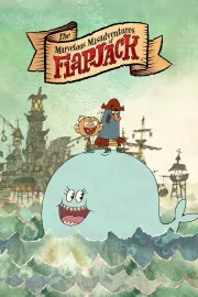 Marvelous Misadventures of Flapjack, The