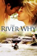 River Why, The