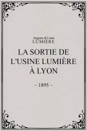 Sortie des usines Lumière, La