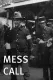 Mess Call