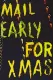 Mail Early for Christmas