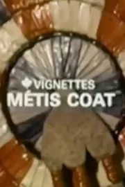 Canada Vignettes: Métis Coat