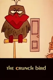 Crunch Bird, The
