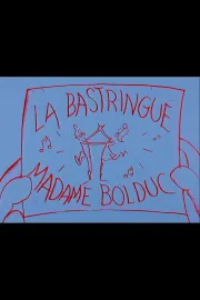 La bastringue Madame Bolduc