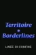Borderlines