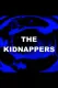 Kidnappers, The