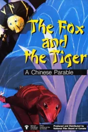 Fox and the Tiger: A Chinese Parable, The