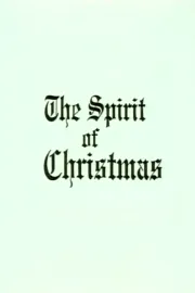 Spirit of Christmas, The
